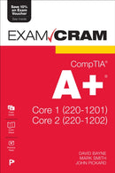 CompTIA A+ Core 1 (220-1201) and Core 2 (220-1202) Exam Cram-9780135446904