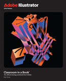 Adobe Illustrator Classroom in a Book 2026 Release-9780135496107