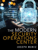 Modern Security Operations Center, The