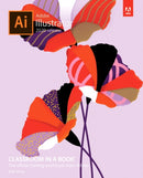 Adobe Illustrator Classroom in a Book (2020 release)-9780136412670