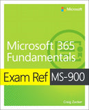 Exam Ref MS-900 Microsoft 365 Fundamentals-9780136484875