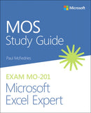 MOS Study Guide for Microsoft Excel Expert Exam MO-201-9780136627524