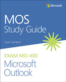 MOS Study Guide for Microsoft Outlook Exam MO-400-9780136628637