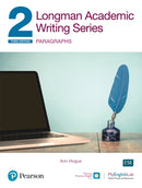 Longman Academic Writing Series : Paragraphs SB w/App, Online Practice & Digital Resources Lvl 2-9780136769996