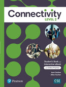 Connectivity Level 2 Student''s Book & Interactive Student''s eBook with Online Practice, Digital Resources and App
