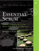 Essential Scrum : A Practical Guide to the Most Popular Agile Process-9780137043293