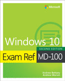 Exam Ref MD-100 Windows 10-9780137472192