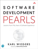 Software Development Pearls : Lessons from Fifty Years of Software Experience-9780137487776
