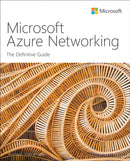 Microsoft Azure Networking : The Definitive Guide-9780137569892