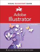 Adobe Illustrator Visual QuickStart Guide-9780137597741