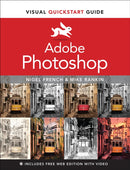 Adobe Photoshop Visual QuickStart Guide-9780137640836