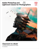 Adobe Photoshop and Lightroom Classic Classroom in a Book-9780137652938