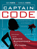 Captain Code : Unleash Your Coding Superpower with Python-9780137653577
