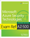 Exam Ref AZ-500 Microsoft Azure Security Technologies, 2/e-9780137834464