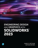 Engineering Design and Graphics with SolidWorks 2023-9780137899524