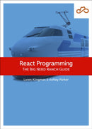 React Programming : The Big Nerd Ranch Guide-9780137901760