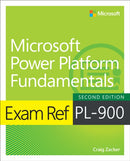 Exam Ref PL-900 Microsoft Power Platform Fundamentals-9780137956586