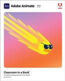 Adobe Animate Classroom in a Book (2023 release)-9780137982424