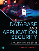 Database and Application Security : A Practitioner's Guide-9780138073732