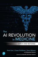 The AI Revolution in Medicine : GPT-4 and Beyond-9780138200138
