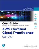 AWS Certified Cloud Practitioner CLF-C02 Cert Guide-9780138285999