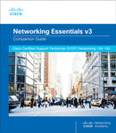Networking Essentials Companion Guide v3 : Cisco Certified Support Technician (CCST) Networking 100-150-9780138321338