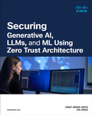 Securing AI Using Zero Trust Principles-9780138363413