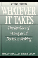 Whatever it Takes : The Realities of Managerial Decision Making-9780139521362