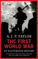 The First World War : An Illustrated History-9780140024814