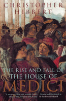 The Rise and Fall of the House of Medici-9780140050905