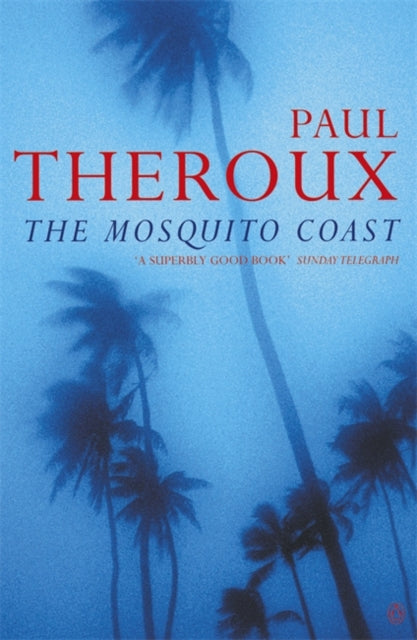 The Mosquito Coast-9780140060898