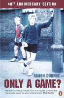 Only a Game? : The Diary of a Professional Footballer-9780140102901