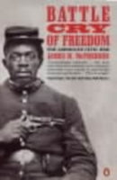 Battle Cry of Freedom : The American Civil War-9780140125184