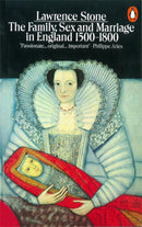 Family, Sex and Marriage in England 1500-1800
