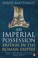 An Imperial Possession : Britain in the Roman Empire, 54 BC - AD 409-9780140148220