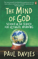The Mind of God : Science and the Search for Ultimate Meaning-9780140158151