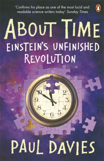 About Time : Einstein's Unfinished Revolution-9780140174618