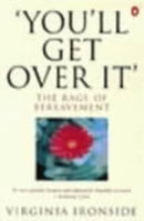 ''You''ll Get Over It''