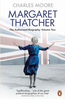 Margaret Thatcher (Volume 2)