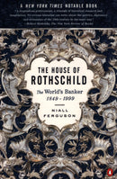 The House of Rothschild : The World's Banker 1849-1998-9780140286625