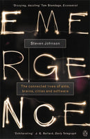 Emergence : The Connected Lives of Ants, Brains, Cities and Software-9780140287752