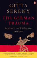 The German Trauma : Experiences and Reflections 1938-2001-9780140292633