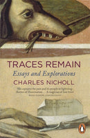 Traces Remain : Essays and Explorations-9780140296822