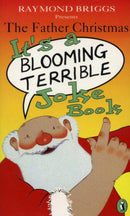 The Father Christmas it's a Bloomin' Terrible Joke Book-9780140373547