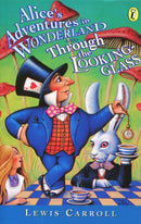 Alice''s Adventures in Wonderland and Through the Looking-Glass
