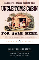 Uncle Tom's Cabin : Or, Life Among the Lowly-9780140390032