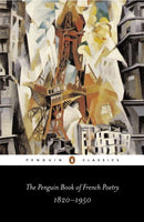The Penguin Book of French Poetry : 1820-1950-9780140423853