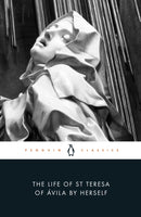The Life of St Teresa of Avila by Herself-9780140440737