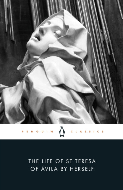 The Life of St Teresa of Avila by Herself-9780140440737