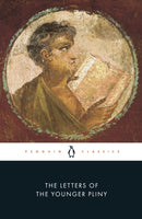 The Letters of the Younger Pliny
